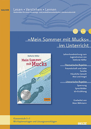 »Mein Sommer mit Mucks« im Unterricht