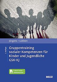 Gruppentraining sozialer Kompetenzen für Kinder und Jugendliche GSK-KJ