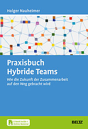 Praxisbuch Hybride Teams