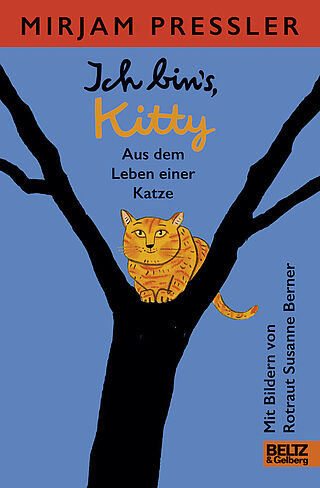 Ich bin's, Kitty. Aus dem Leben einer Katze