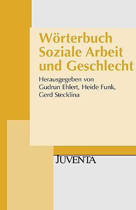 Wörterbuch Soziale Arbeit und Geschlecht