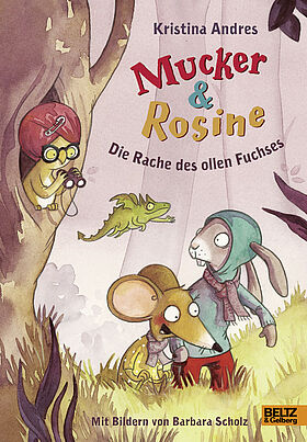 Mucker & Rosine Die Rache des ollen Fuchses