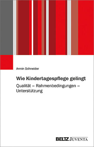 Wie Kindertagespflege gelingt