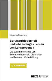 Berufszufriedenheit und lebenslanges Lernen von Lehrpersonen