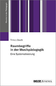 Raumbegriffe in der Musikpädagogik