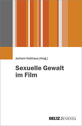 Sexuelle Gewalt im Film