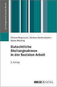 Gutachtliche Stellungnahmen in der Sozialen Arbeit