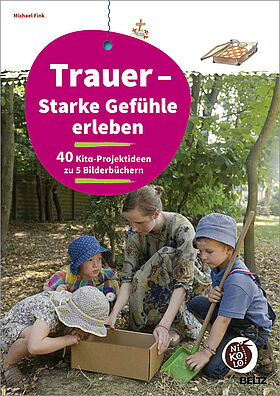 Trauer - Starke Gefühle erleben