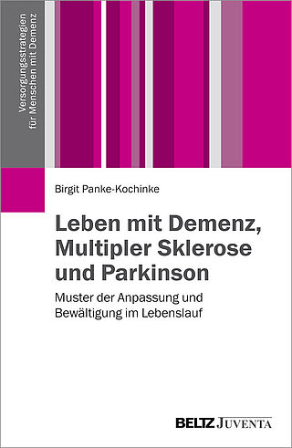 Leben mit  Demenz, Multipler Sklerose und Parkinson