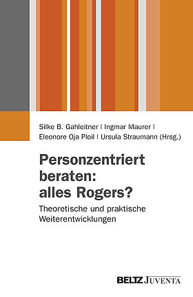 Personzentriert beraten: alles Rogers?