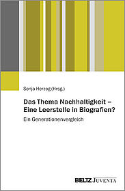 Das Thema Nachhaltigkeit – Eine Leerstelle in Biografien?