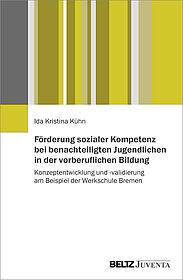 Förderung sozialer Kompetenz bei benachteiligten Jugendlichen in der vorberuflichen Bildung