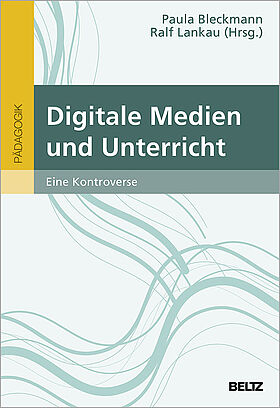 Digitale Medien und Unterricht