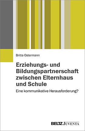 Erziehungs- und Bildungspartnerschaft zwischen Elternhaus und Schule