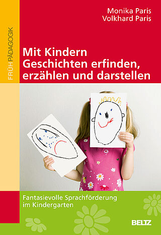 Mit Kindern Geschichten erfinden, erzählen und darstellen