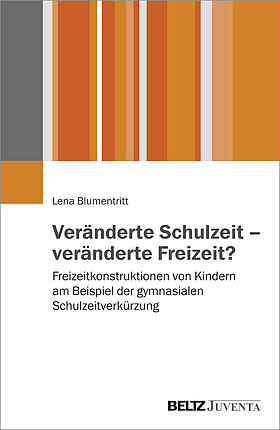 Veränderte Schulzeit – veränderte Freizeit?