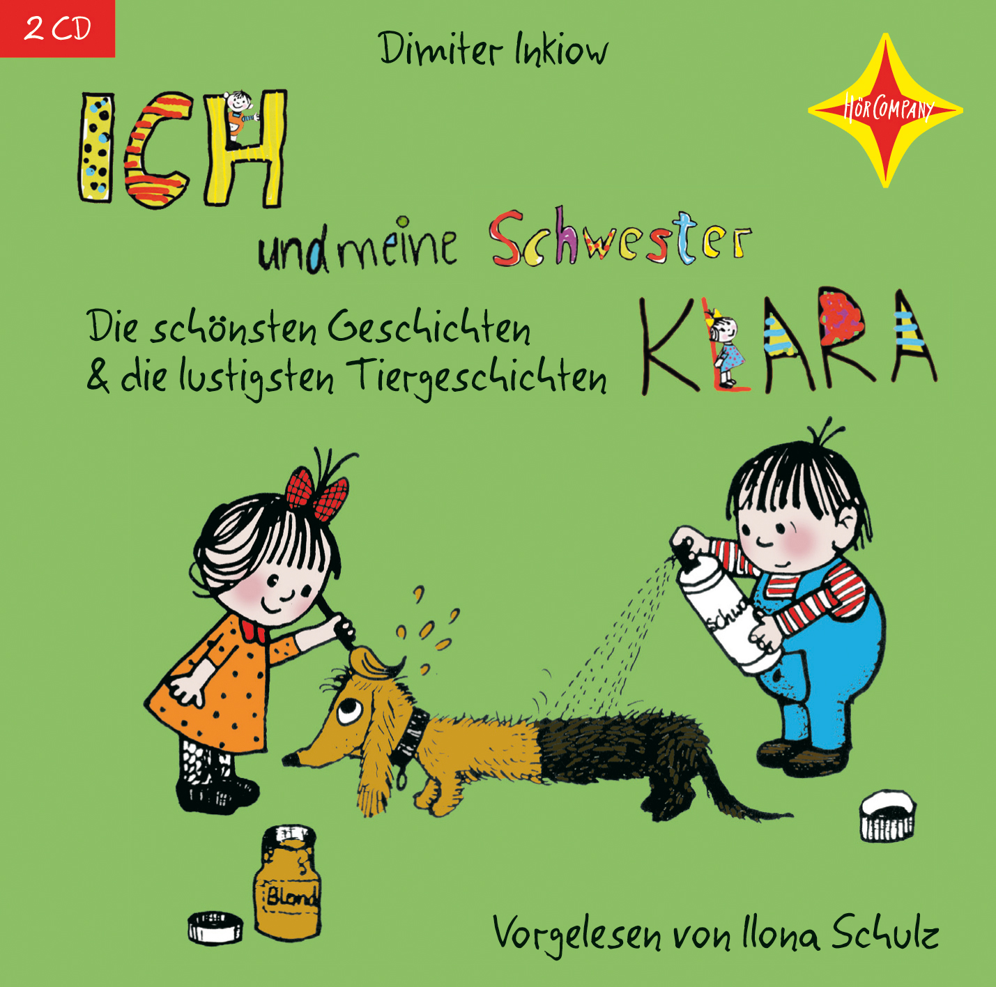 Ich Und Meine Schwester Klara Ich und meine Schwester Klara - Die schönsten Geschichten - Gelesen von