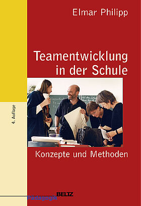 Teamentwicklung in der Schule