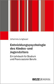 Entwicklungspsychologie des Kindes- und Jugendalters