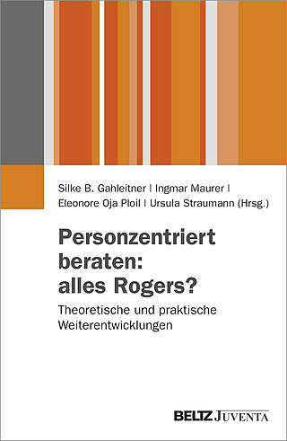 Personzentriert beraten: alles Rogers?