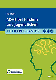 Therapie-Basics ADHS bei Kindern und Jugendlichen