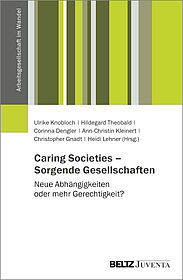 Caring Societies – Sorgende Gesellschaften