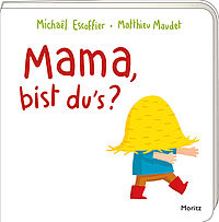 Mama, bist du's?