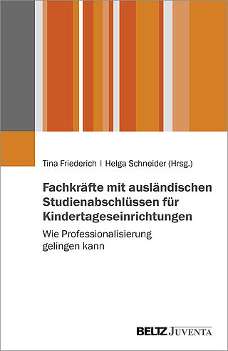 Fachkräfte mit ausländischen Studienabschlüssen für Kindertageseinrichtungen