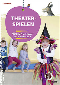 Theaterspielen zu Bilderbüchern