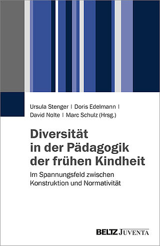 Diversität in der Pädagogik der frühen Kindheit