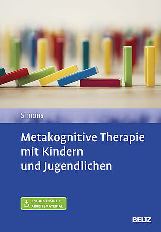 Metakognitive Therapie mit Kindern und Jugendlichen