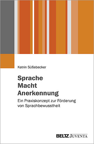 Sprache – Macht – Anerkennung