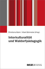 Interkulturalität und Waldorfpädagogik
