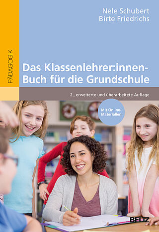 Das Klassenlehrer:innen-Buch für die Grundschule