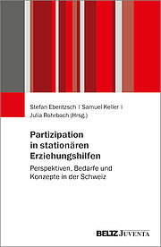 Partizipation in stationären Erziehungshilfen