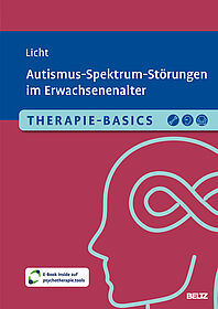 Therapie-Basics Autismus-Spektrum-Störungen im Erwachsenenalter