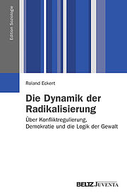 Die Dynamik der Radikalisierung