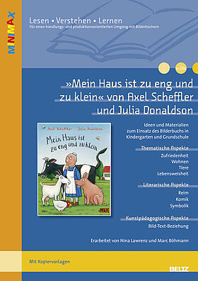 »Mein Haus ist zu eng und zu klein« von Axel Scheffler und Julia Donaldson