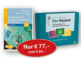 »Gemeinschaftsaufgabe Klimaschutz an Schulen« und »For Future – 100 Impulskarten für eine Welt im Wandel«