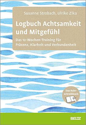 Logbuch Achtsamkeit und Mitgefühl