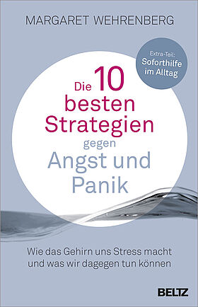 Die 10 besten Strategien gegen Angst und Panik