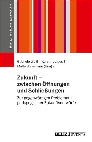 Zukunft – zwischen Öffnungen und Schließungen