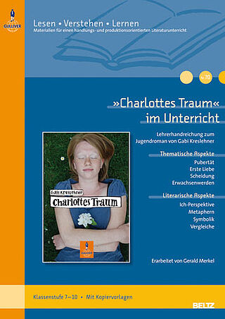 »Charlottes Traum« im Unterricht