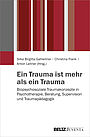 Ein Trauma ist mehr als ein Trauma