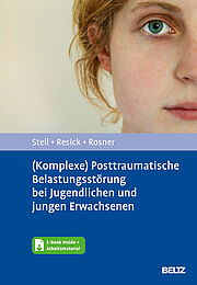 (Komplexe) Posttraumatische Belastungsstörung bei Jugendlichen und jungen Erwachsenen