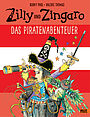 Zilly und Zingaro. Das Piratenabenteuer