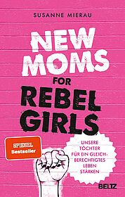 New Moms for Rebel Girls