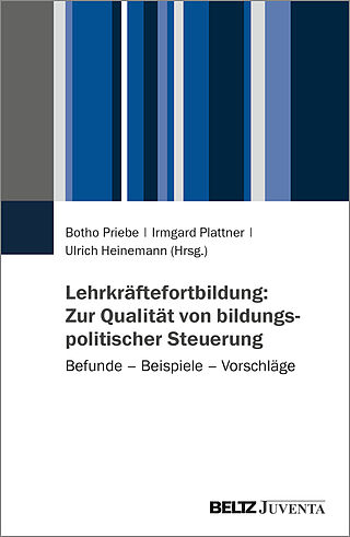 Lehrkräftefortbildung: Zur Qualität von bildungspolitischer Steuerung