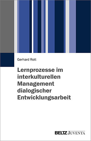 Lernprozesse im interkulturellen Management dialogischer Entwicklungsarbeit