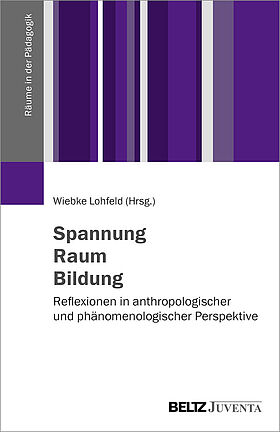 Spannung – Raum – Bildung